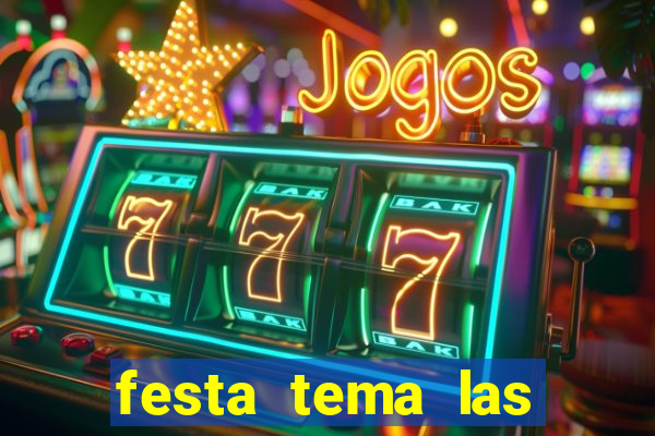 festa tema las vegas roupas femininas